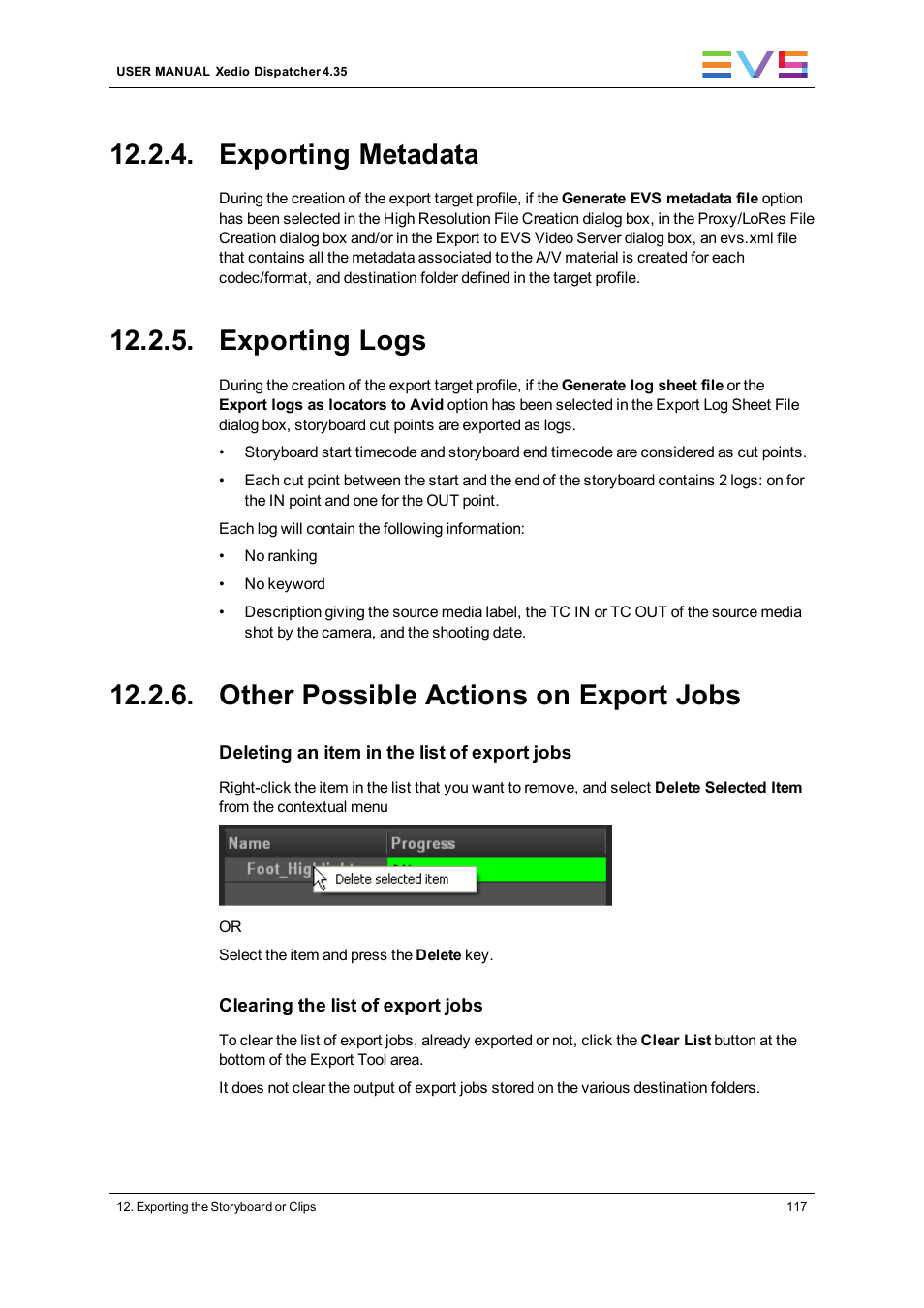 Exporting metadata, Exporting logs, Other possible actions on export jobs | EVS Xedio Dispatcher Version 4.35 - October 2013 User Manual User Manual | Page 127 / 136