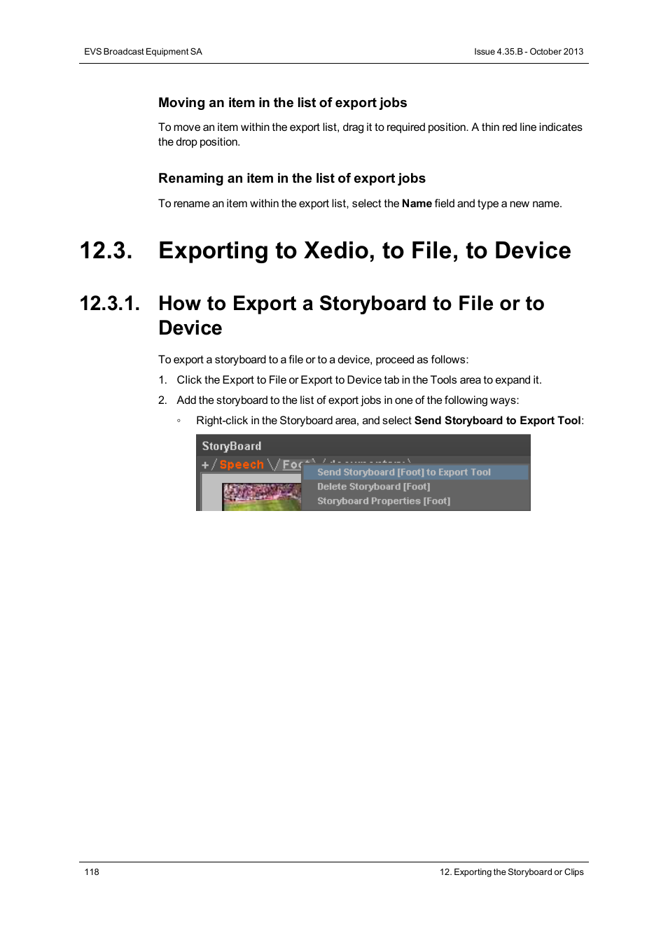 Exporting to xedio, to file, to device, How to export a storyboard to file or to device | EVS Xedio Dispatcher Version 4.35 - October 2013 User Manual User Manual | Page 128 / 136