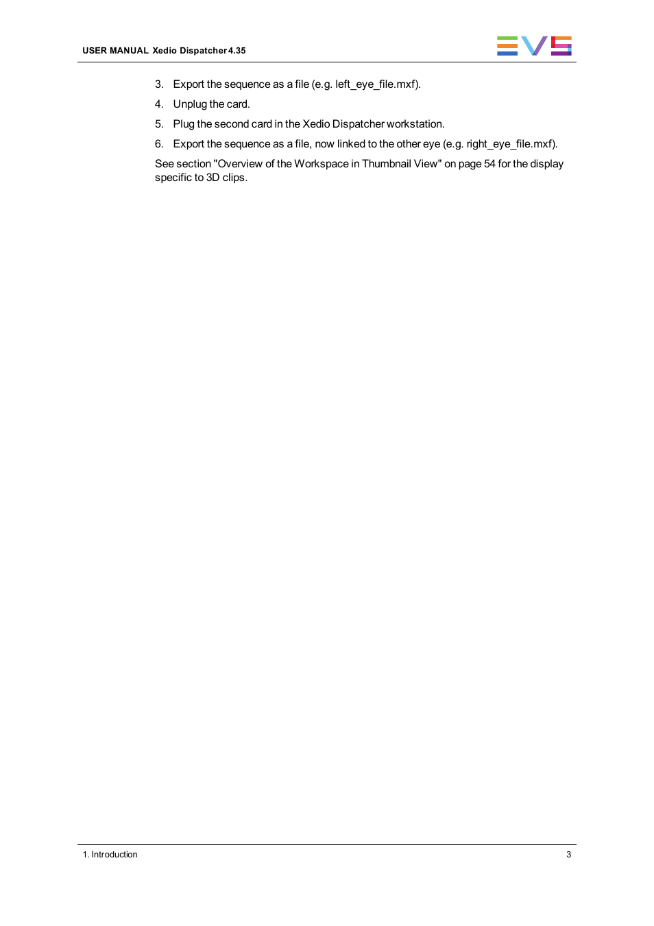EVS Xedio Dispatcher Version 4.35 - October 2013 User Manual User Manual | Page 13 / 136