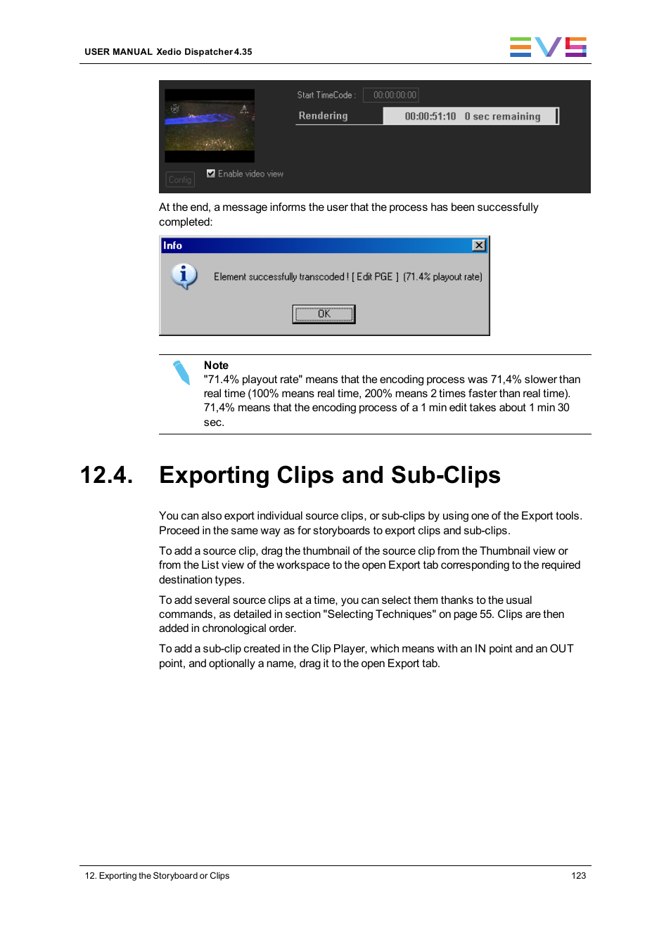 Exporting clips and sub-clips | EVS Xedio Dispatcher Version 4.35 - October 2013 User Manual User Manual | Page 133 / 136