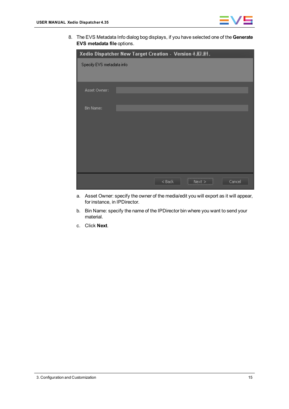 EVS Xedio Dispatcher Version 4.35 - October 2013 User Manual User Manual | Page 25 / 136