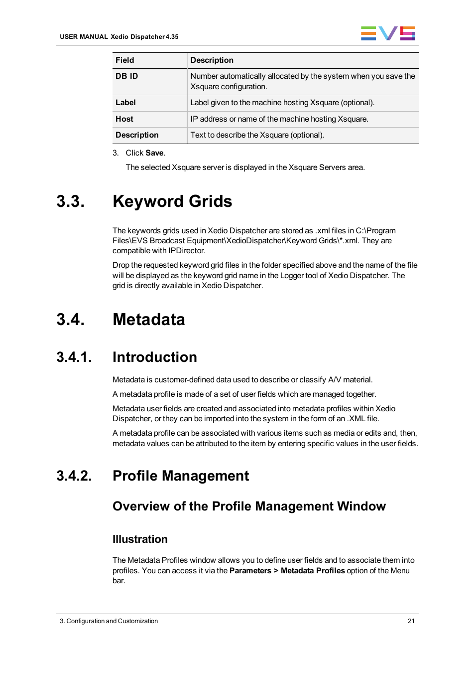 Keyword grids, Metadata, Introduction | Profile management, Overview of the profile management window | EVS Xedio Dispatcher Version 4.35 - October 2013 User Manual User Manual | Page 31 / 136