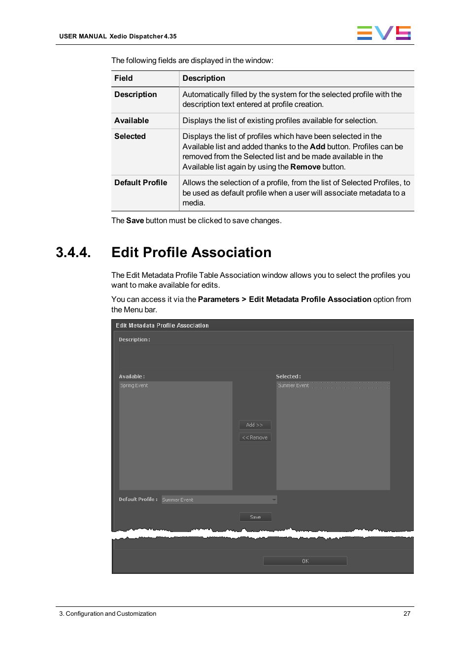 Edit profile association | EVS Xedio Dispatcher Version 4.35 - October 2013 User Manual User Manual | Page 37 / 136