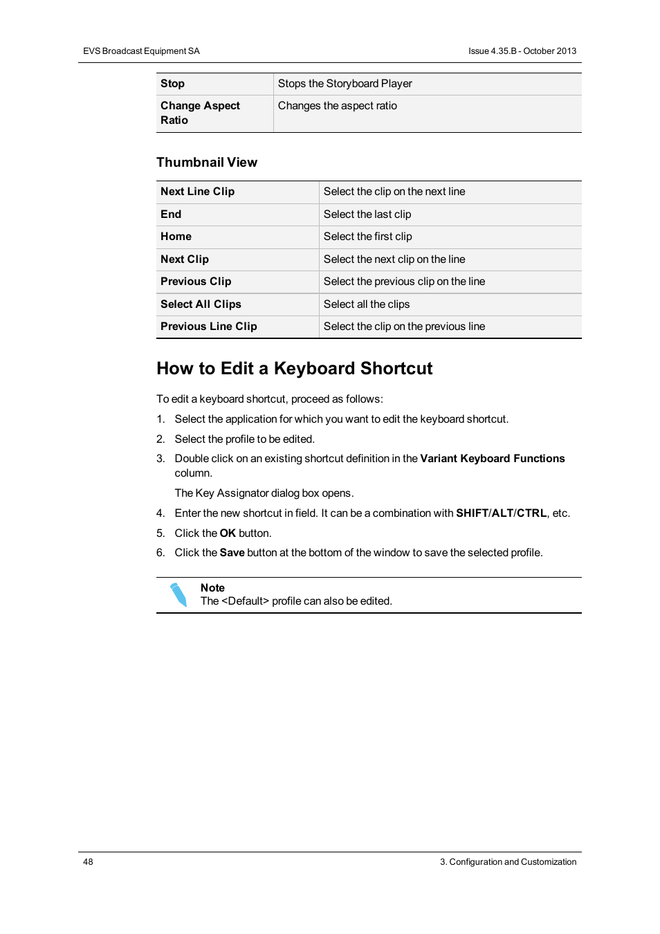 How to edit a keyboard shortcut | EVS Xedio Dispatcher Version 4.35 - October 2013 User Manual User Manual | Page 58 / 136