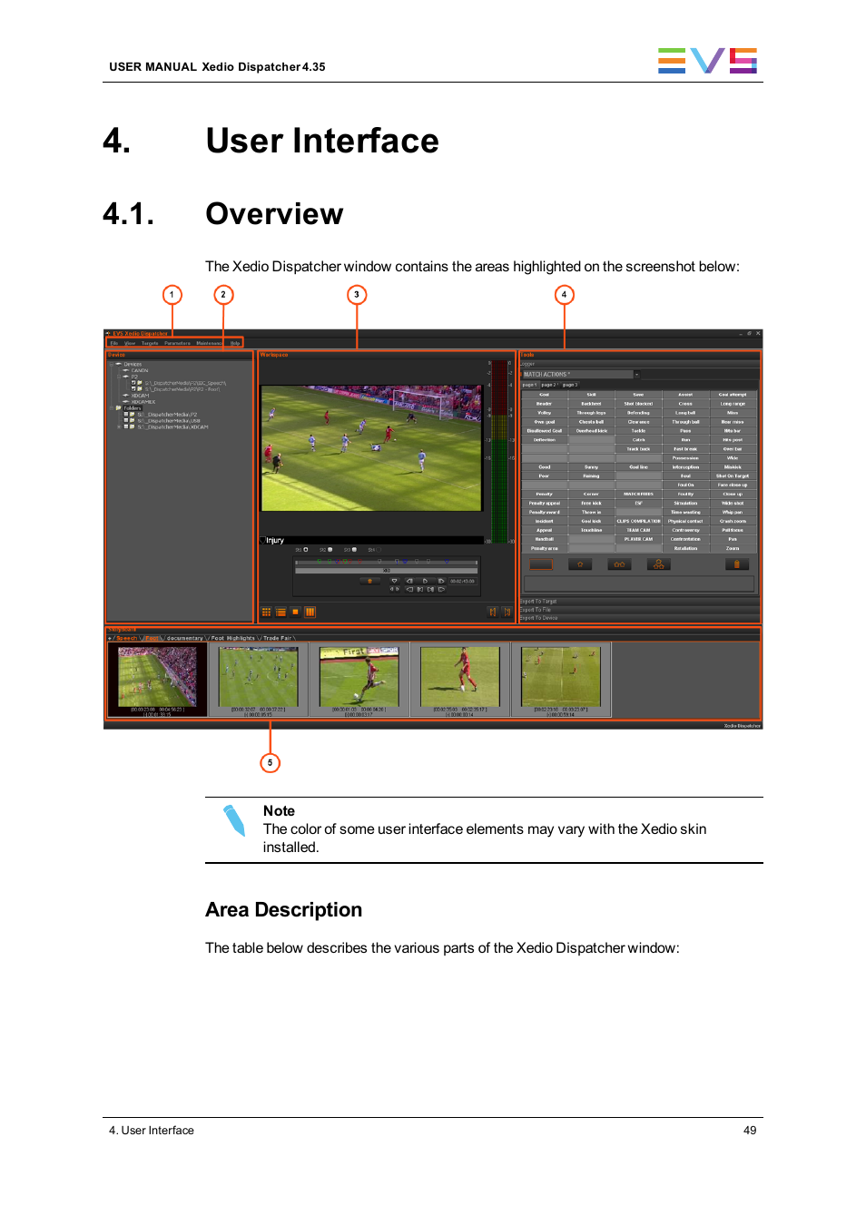 User interface, Overview | EVS Xedio Dispatcher Version 4.35 - October 2013 User Manual User Manual | Page 59 / 136