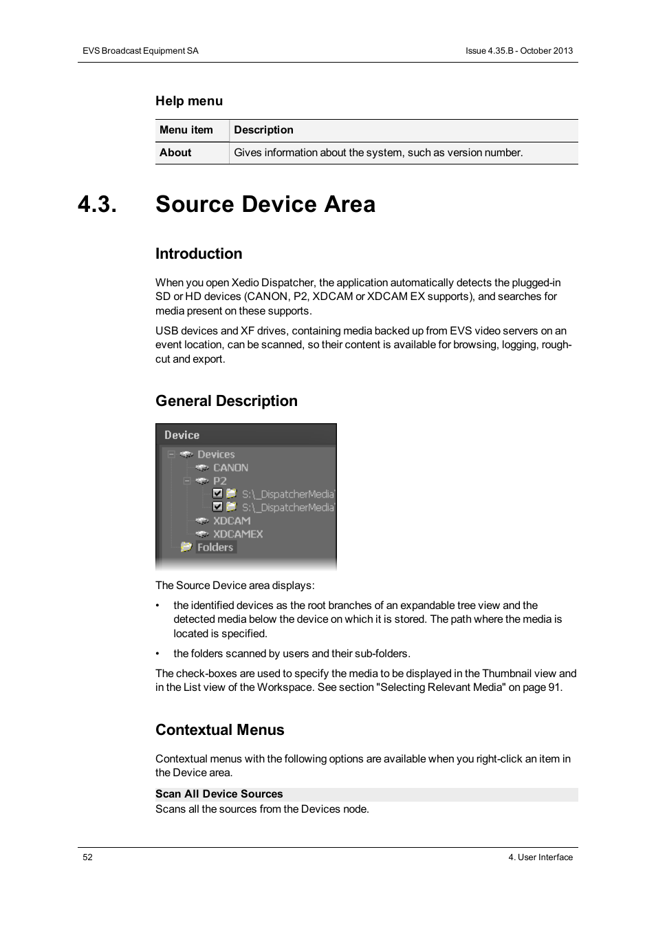 Source device area, Introduction, General description | Contextual menus | EVS Xedio Dispatcher Version 4.35 - October 2013 User Manual User Manual | Page 62 / 136