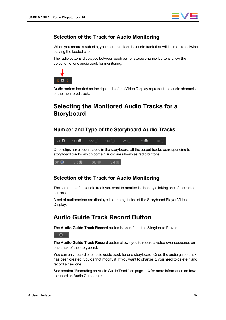 Audio guide track record button, Selection of the track for audio monitoring, Number and type of the storyboard audio tracks | EVS Xedio Dispatcher Version 4.35 - October 2013 User Manual User Manual | Page 77 / 136