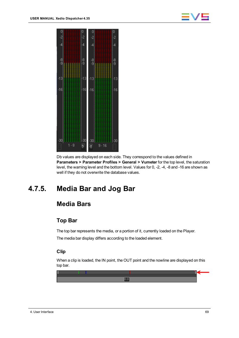 Media bar and jog bar, Media bars, Top bar | EVS Xedio Dispatcher Version 4.35 - October 2013 User Manual User Manual | Page 79 / 136