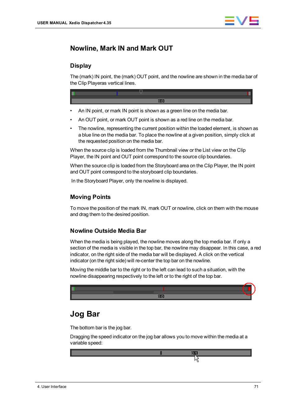 Jog bar, Nowline, mark in and mark out | EVS Xedio Dispatcher Version 4.35 - October 2013 User Manual User Manual | Page 81 / 136