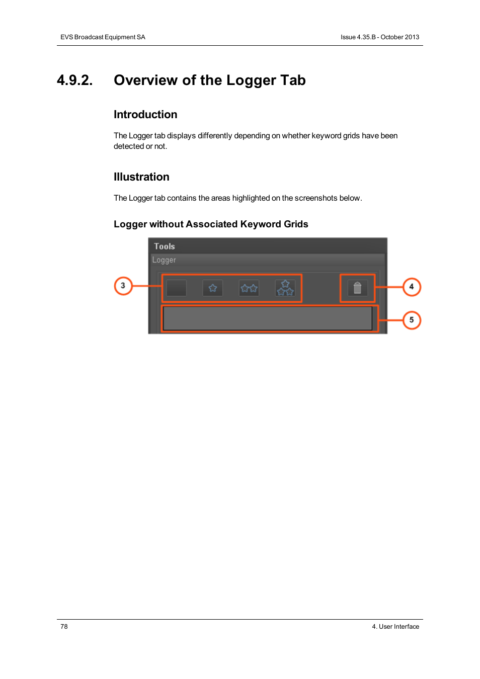 Overview of the logger tab, Introduction, Illustration | EVS Xedio Dispatcher Version 4.35 - October 2013 User Manual User Manual | Page 88 / 136