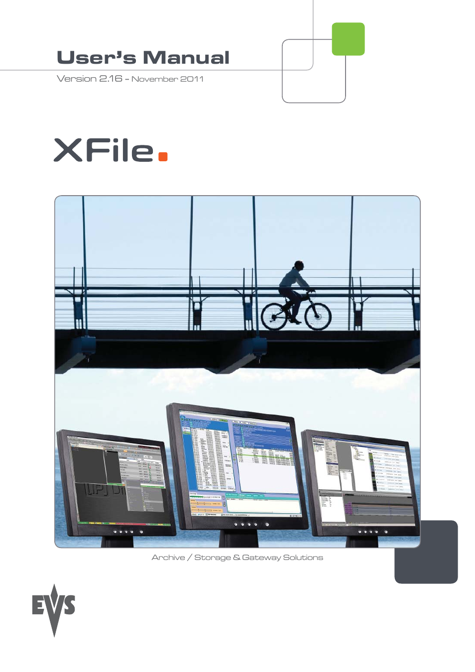 EVS Xfile Version 2.16 - November 2011 User Manual User Manual | 192 pages