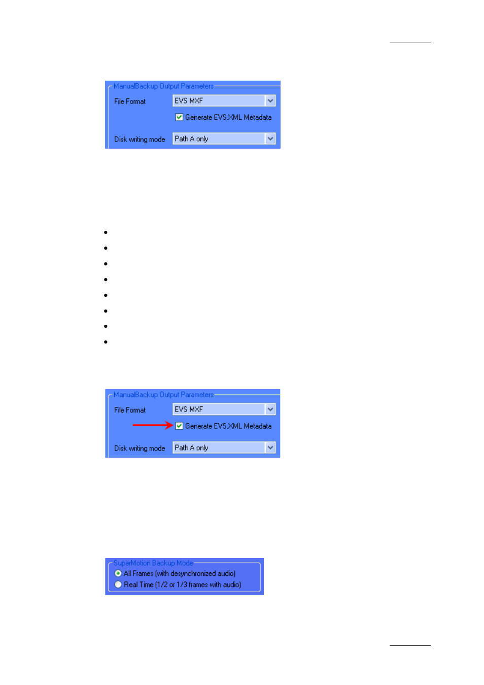 Output file format, Generating an xml metadata file, Super motion backup mode | EVS Xfile Version 2.16 - November 2011 User Manual User Manual | Page 37 / 192