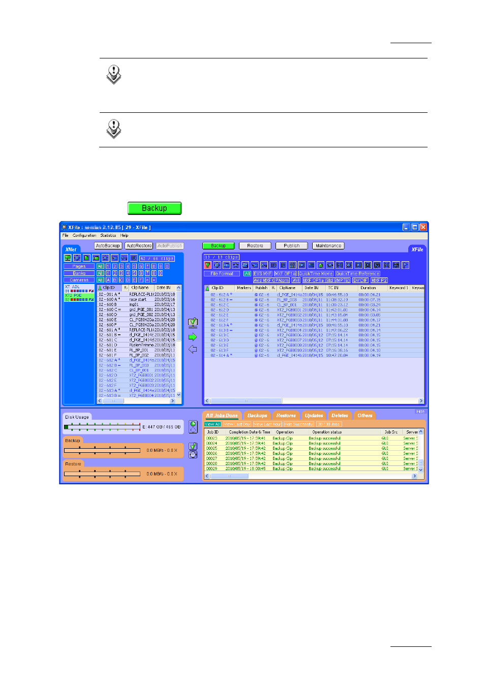 6 backup mode, 1 xnet list, Backup mode | Xnet list, 1 xn | EVS Xfile Version 2.16 - November 2011 User Manual User Manual | Page 77 / 192