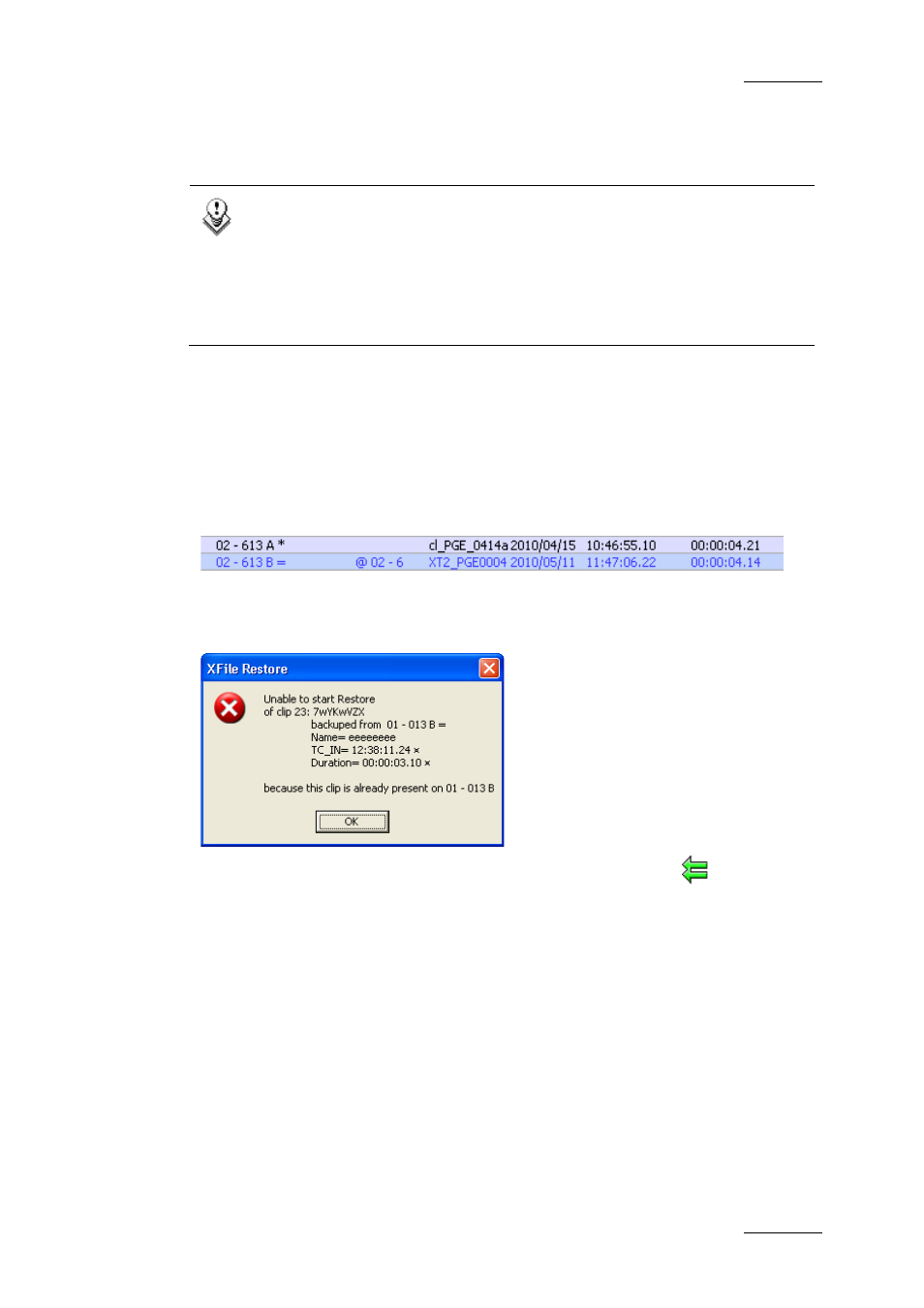 Lips, Lready, Resent on the | Et and, Ransfer, Rrors | EVS Xfile Version 2.16 - November 2011 User Manual User Manual | Page 83 / 192