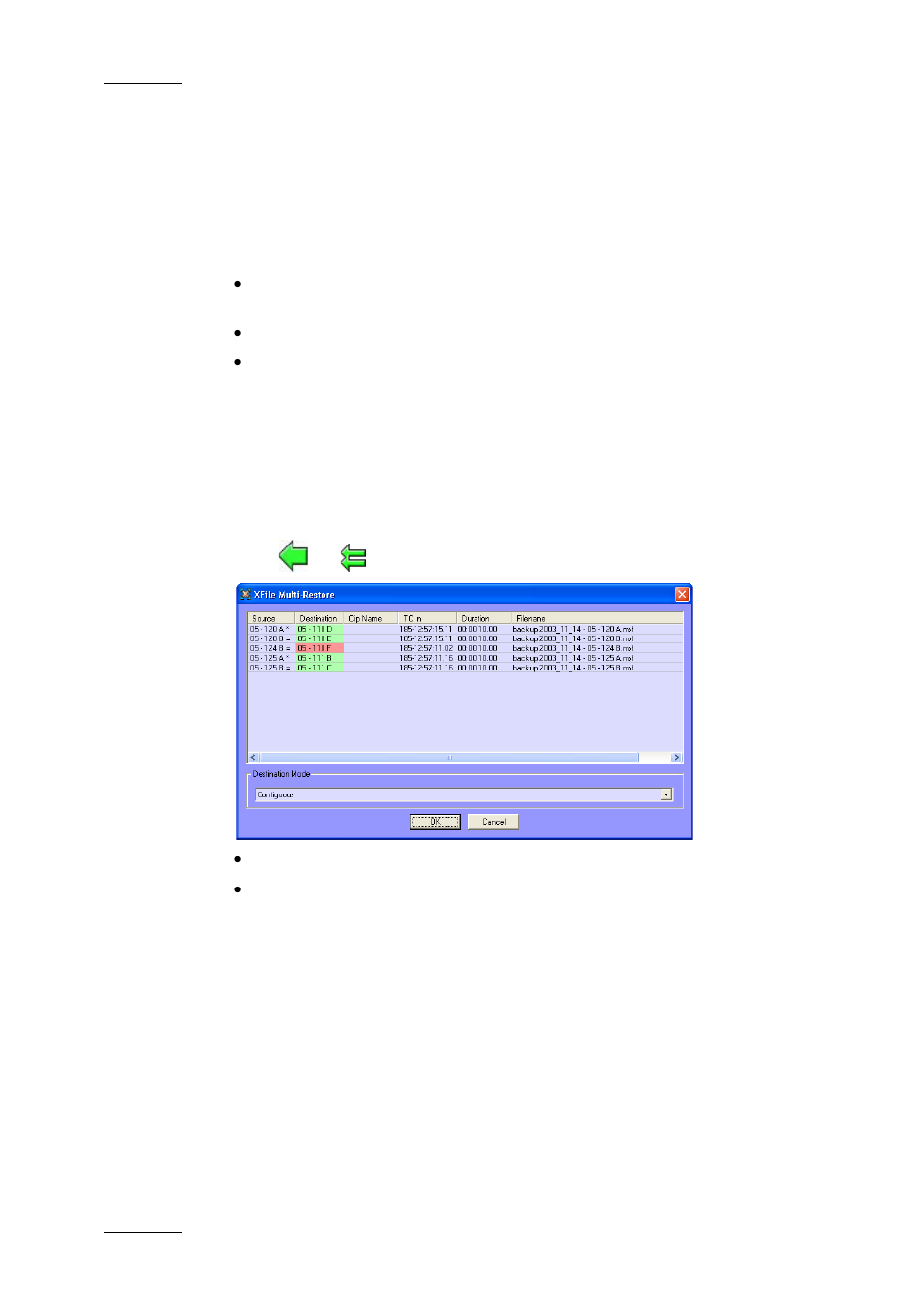 3 how to perform a multi-selection for restore, How to perform a multi-selection for restore, Ow to | Erform a, Ulti, Election for, Estore | EVS Xfile Version 2.16 - November 2011 User Manual User Manual | Page 84 / 192