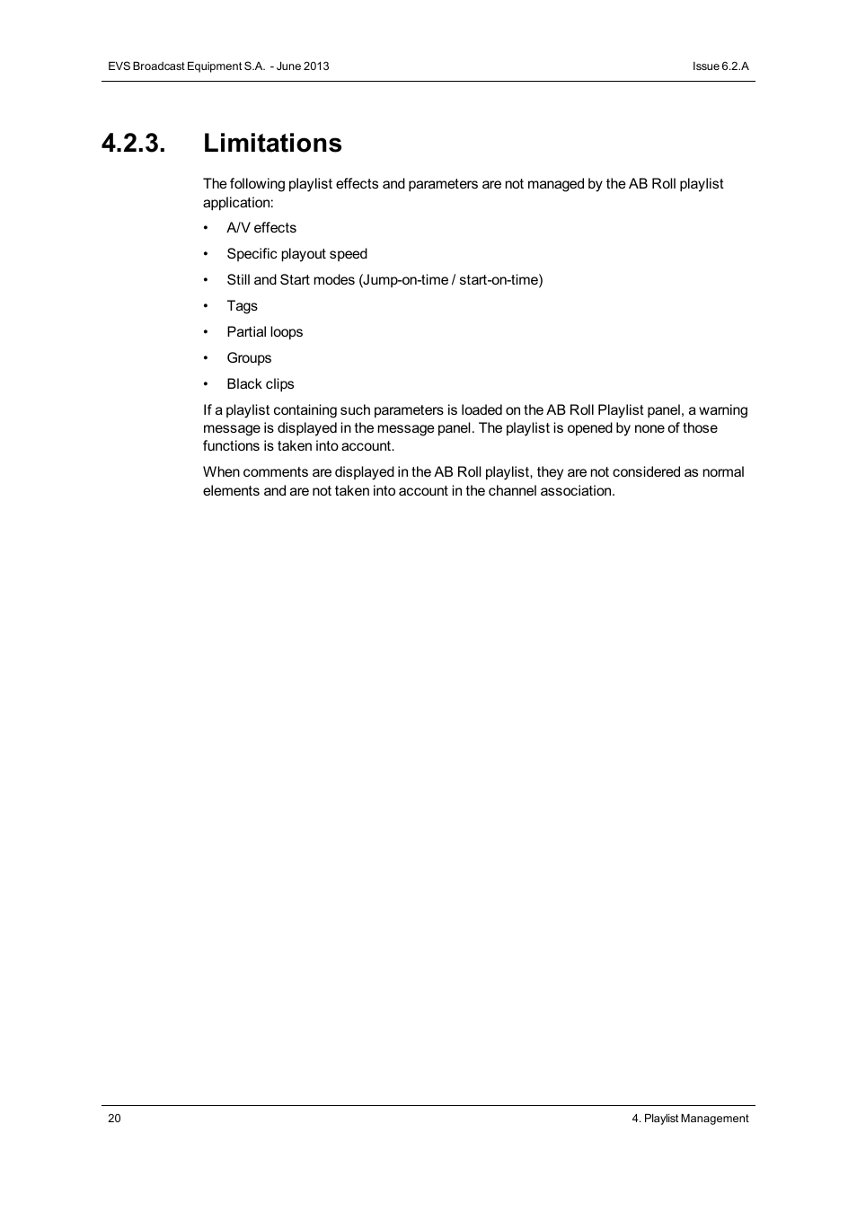 Limitations | EVS IPDirector Version 6.2 - June 2013 AB ROLL PLAYLIST User Manual User Manual | Page 28 / 52