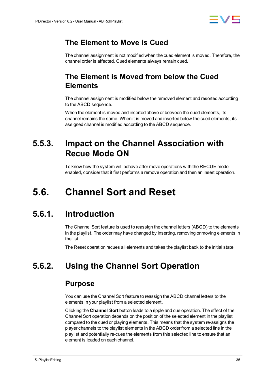 Channel sort and reset, Introduction, Using the channel sort operation | The element to move is cued, The element is moved from below the cued elements, Purpose | EVS IPDirector Version 6.2 - June 2013 AB ROLL PLAYLIST User Manual User Manual | Page 43 / 52