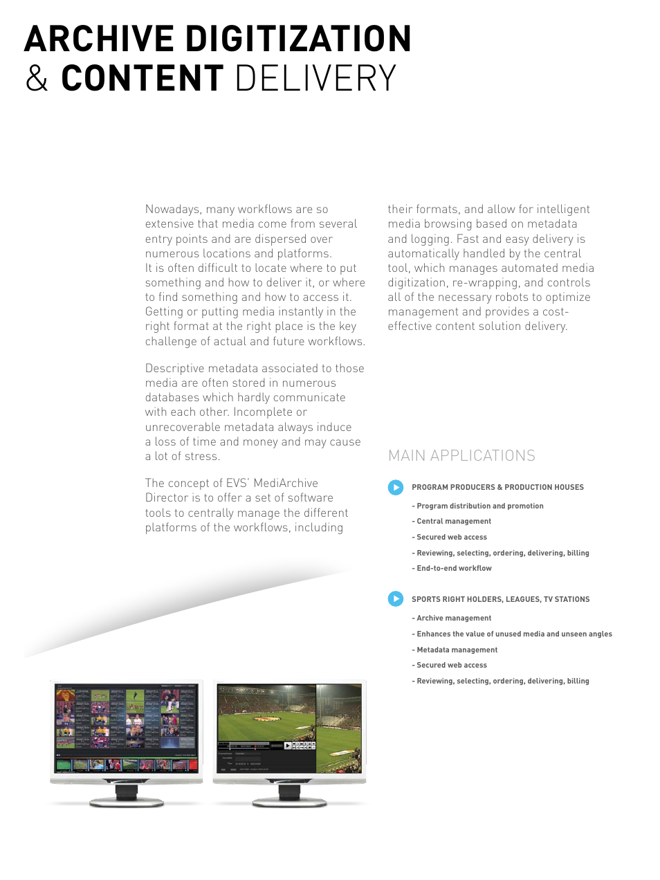 Archive digitization & content delivery, Main applications | EVS MediArchive Director User Manual | Page 2 / 6
