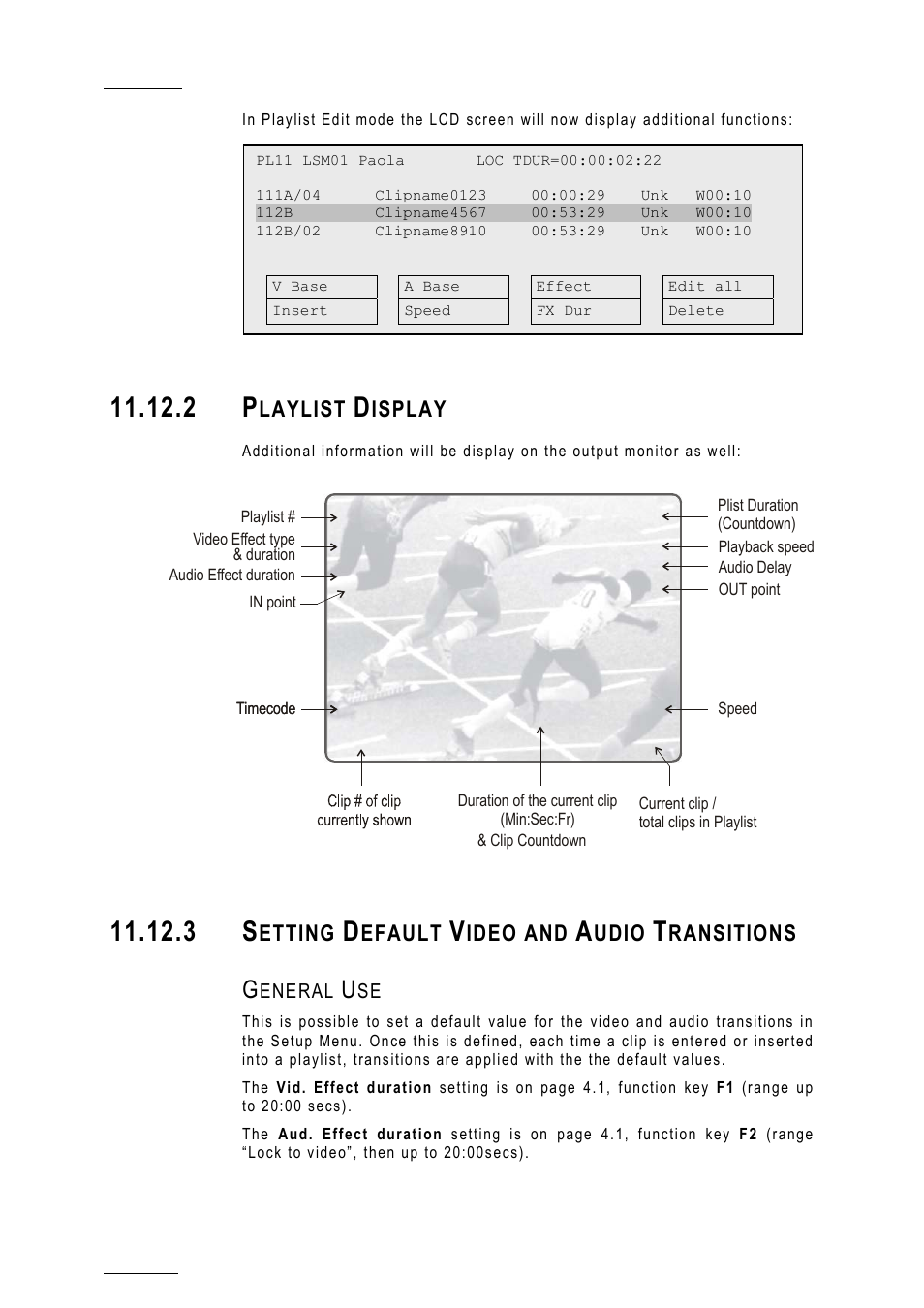 2 playlist display, 3 setting default video and audio transitions, General use | Laylist, Isplay, Etting, Efault, Ideo and, Udio, Ransitions | EVS MulticamLSM Version 10.01 - July 2009 Operating Manual User Manual | Page 119 / 185
