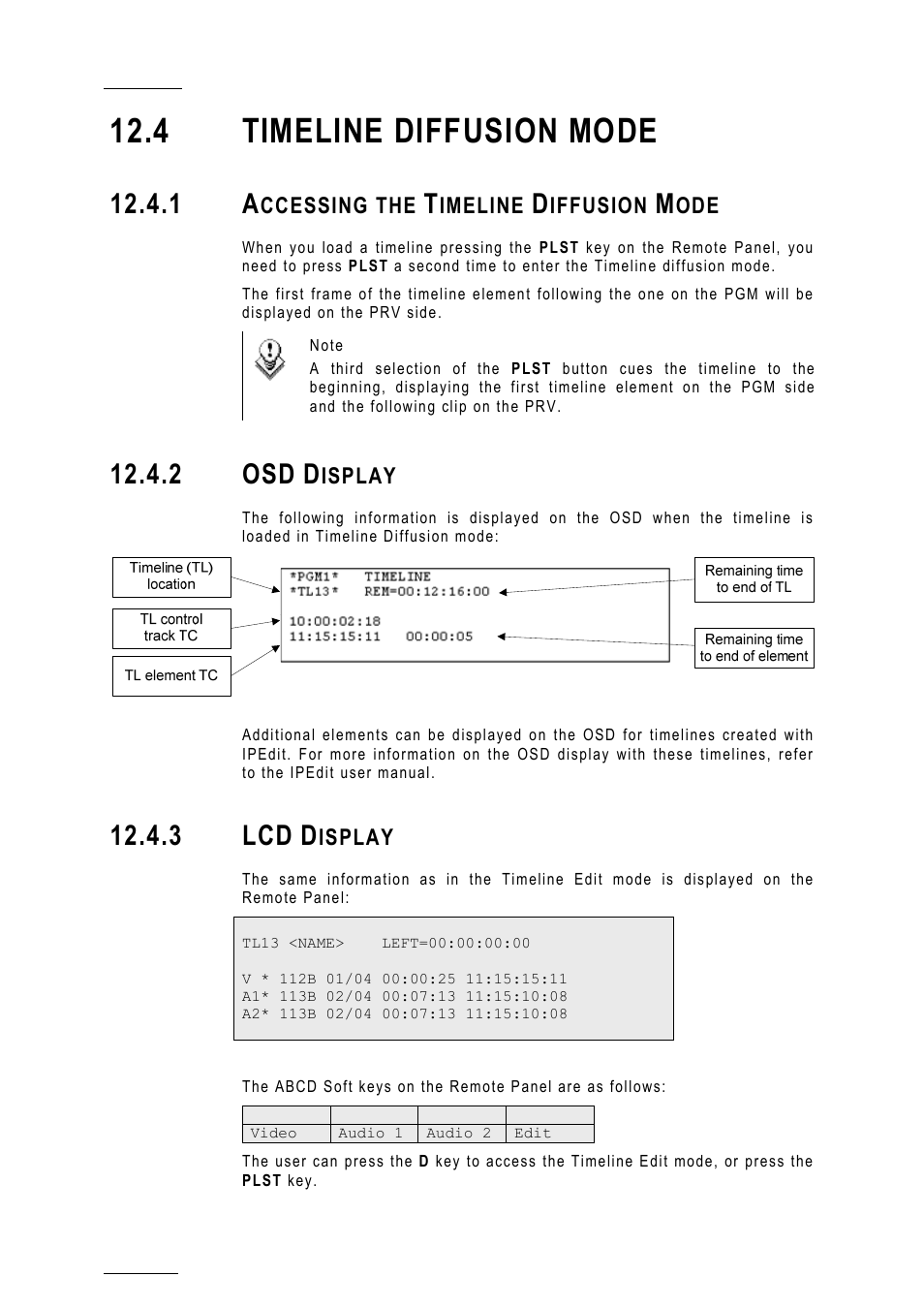 4 timeline diffusion mode, 1 accessing the timeline diffusion mode, 2 osd display | 3 lcd display, Mode, 2 osd, 3 lcd | EVS MulticamLSM Version 10.01 - July 2009 Operating Manual User Manual | Page 143 / 185