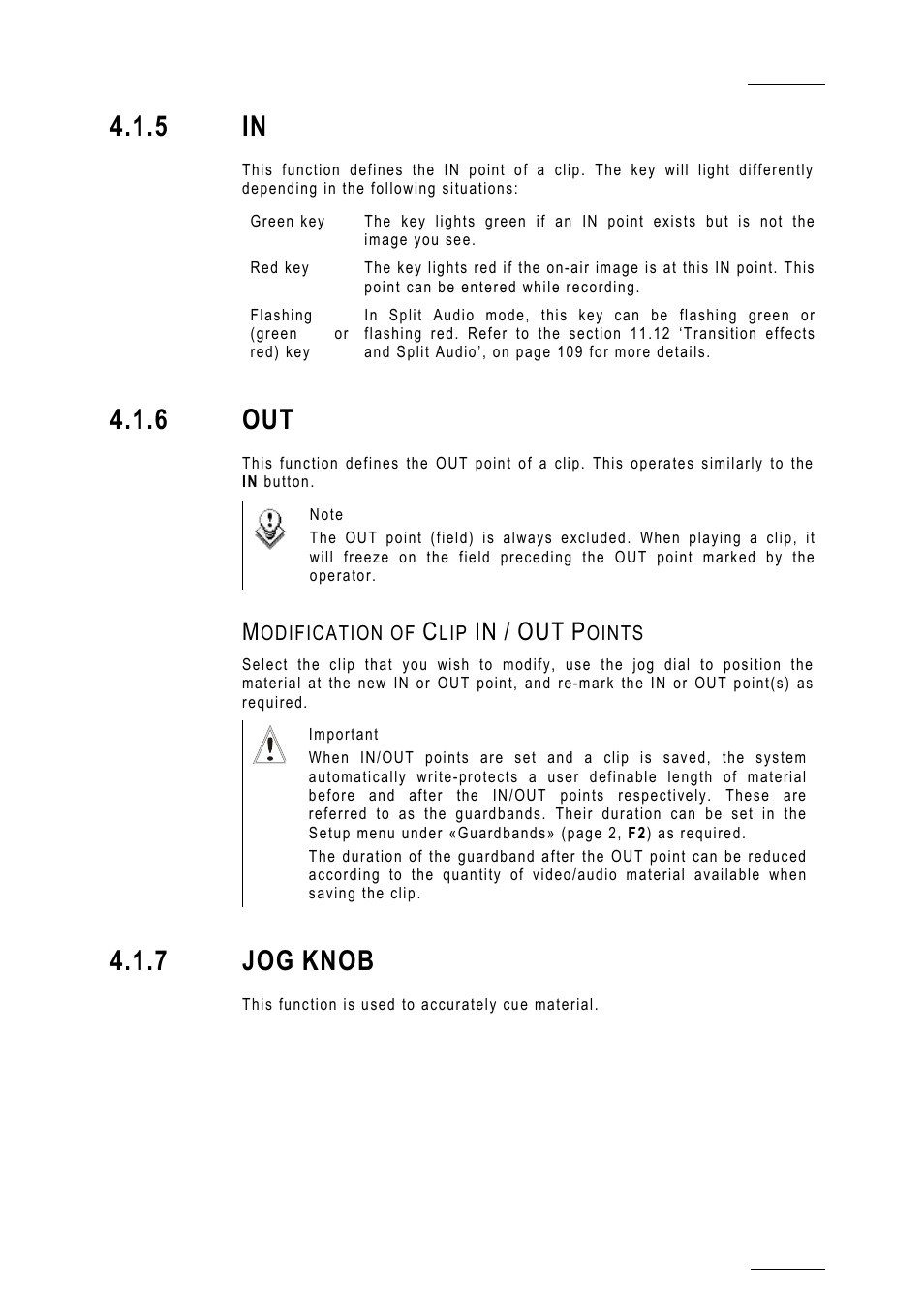 5 in, 6 out, Modification of clip in / out points | 7 jog knob, 7 jog, Knob | EVS MulticamLSM Version 10.01 - July 2009 Operating Manual User Manual | Page 22 / 185