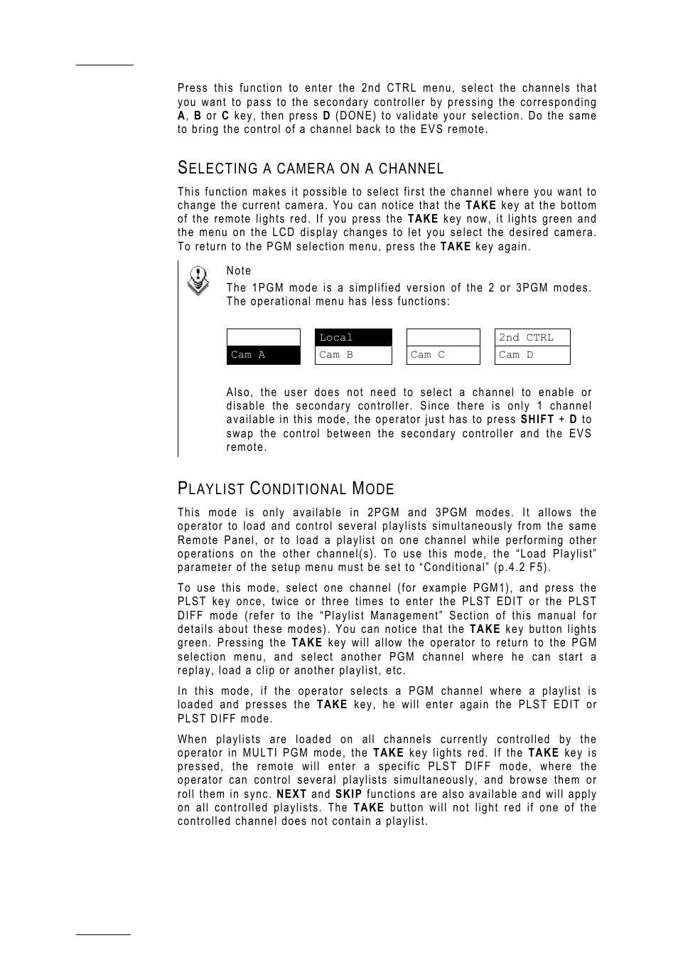 Selecting a camera on a channel, Playlist conditional mode | EVS MulticamLSM Version 10.01 - July 2009 Operating Manual User Manual | Page 41 / 185