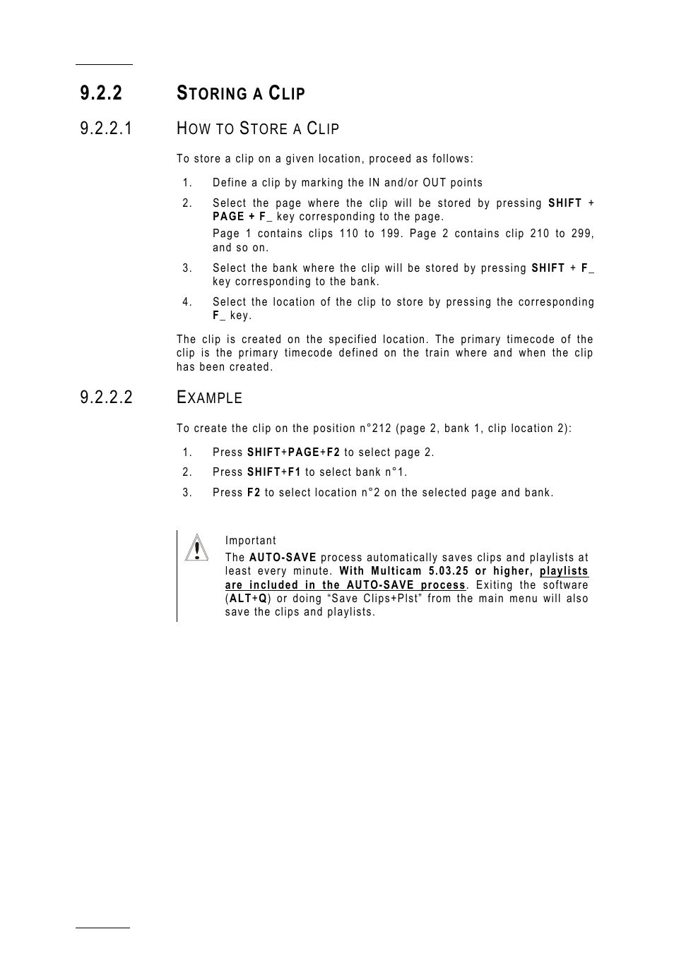 2 storing a clip, 1 how to store a clip, 2 example | Toring a | EVS MulticamLSM Version 10.01 - July 2009 Operating Manual User Manual | Page 47 / 185
