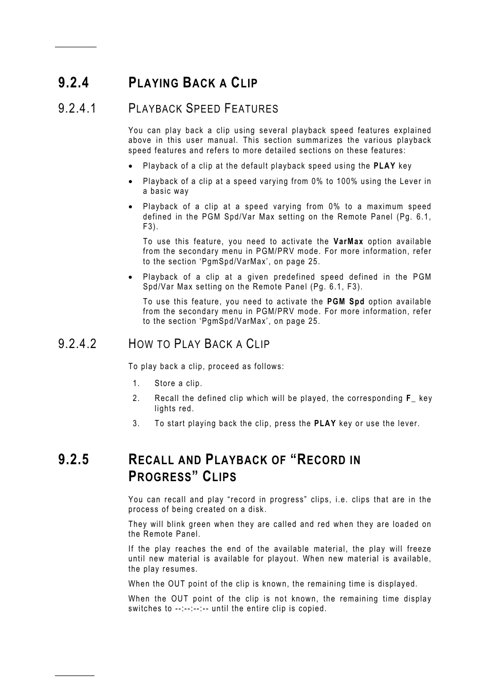 4 playing back a clip, 1 playback speed features, 2 how to play back a clip | Recordinprogress_clips | EVS MulticamLSM Version 10.01 - July 2009 Operating Manual User Manual | Page 49 / 185
