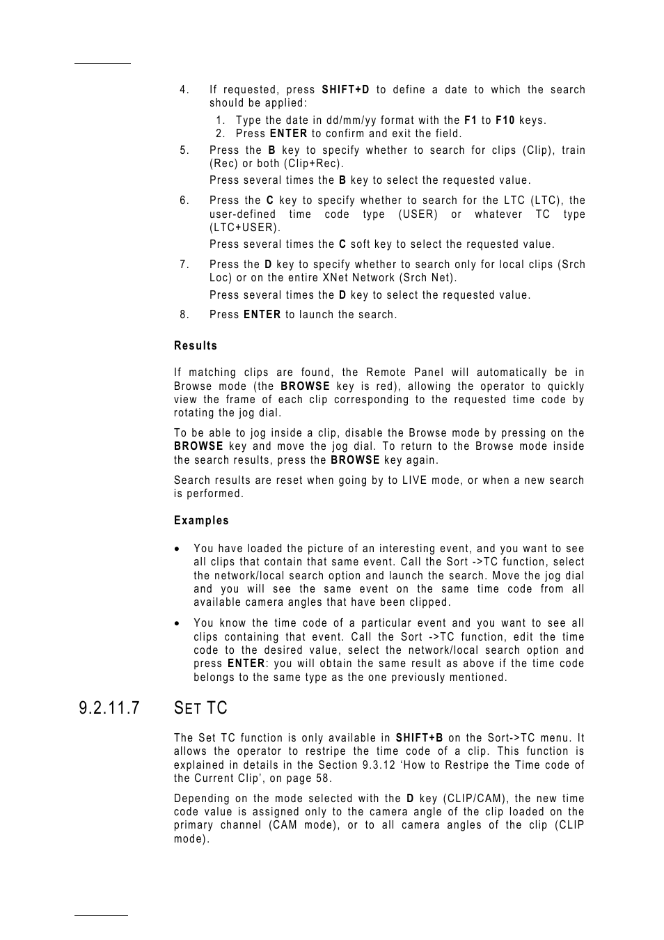 Results, Examples, 7 set tc | EVS MulticamLSM Version 10.01 - July 2009 Operating Manual User Manual | Page 57 / 185
