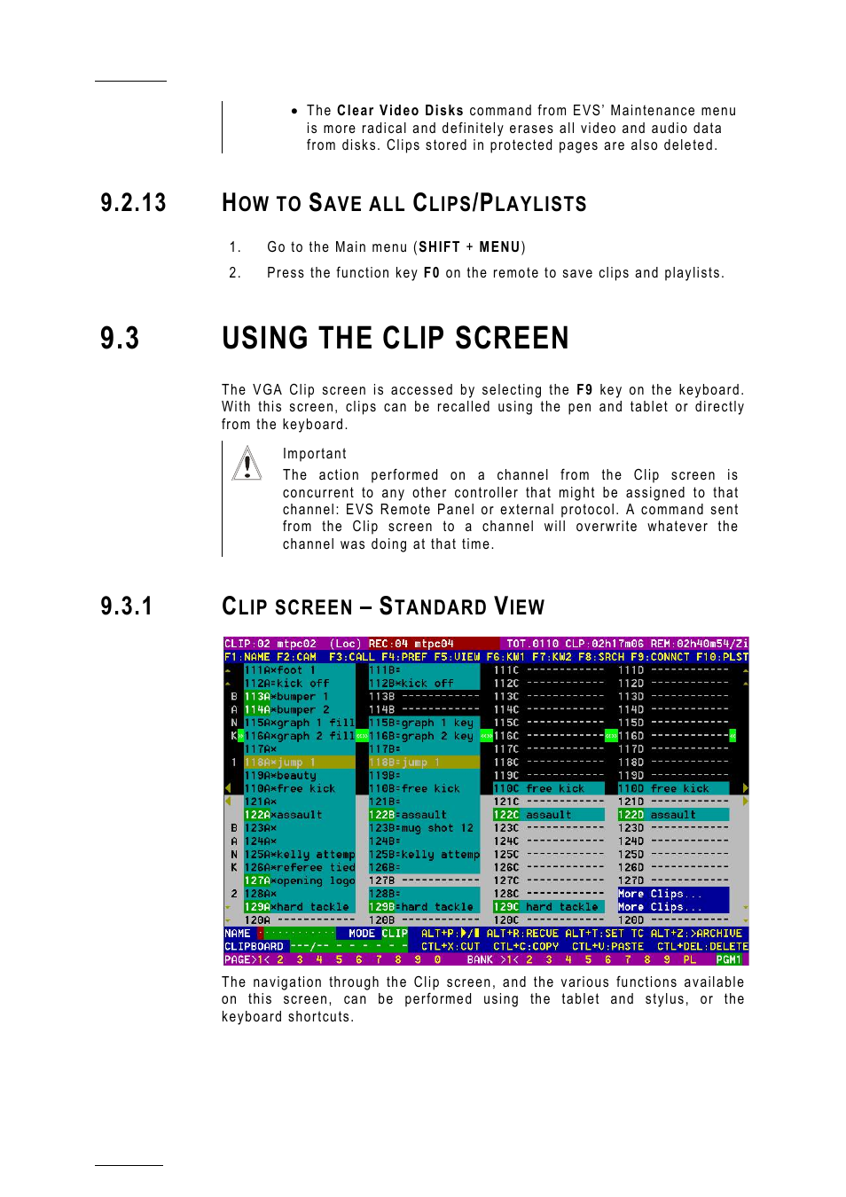 13 how to save all clips/playlists, 3 using the clip screen, 1 clip screen – standard view | 13 h | EVS MulticamLSM Version 10.01 - July 2009 Operating Manual User Manual | Page 59 / 185