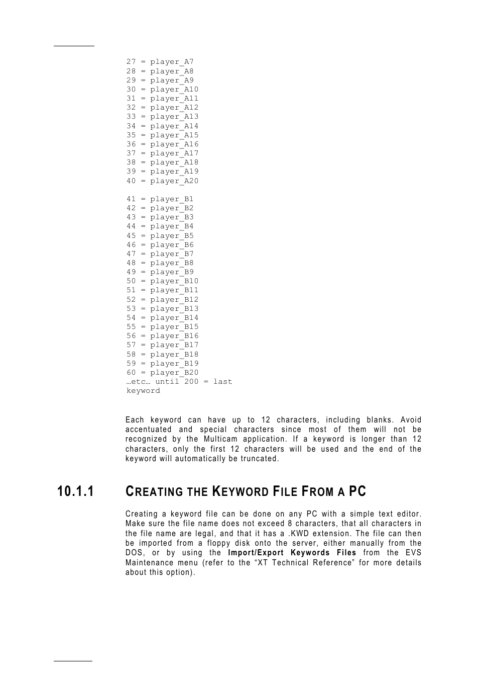 1 creating the keyword file from a pc, Reating the, Eyword | Rom a | EVS MulticamLSM Version 10.01 - July 2009 Operating Manual User Manual | Page 79 / 185