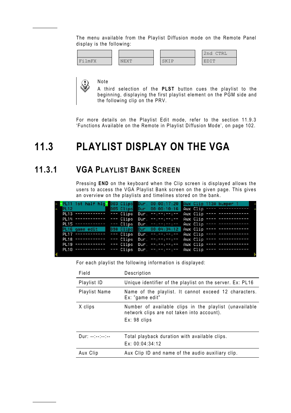 3 playlist display on the vga, 1 vga playlist bank screen, 1 vga | Laylist, Creen | EVS MulticamLSM Version 10.01 - July 2009 Operating Manual User Manual | Page 97 / 185