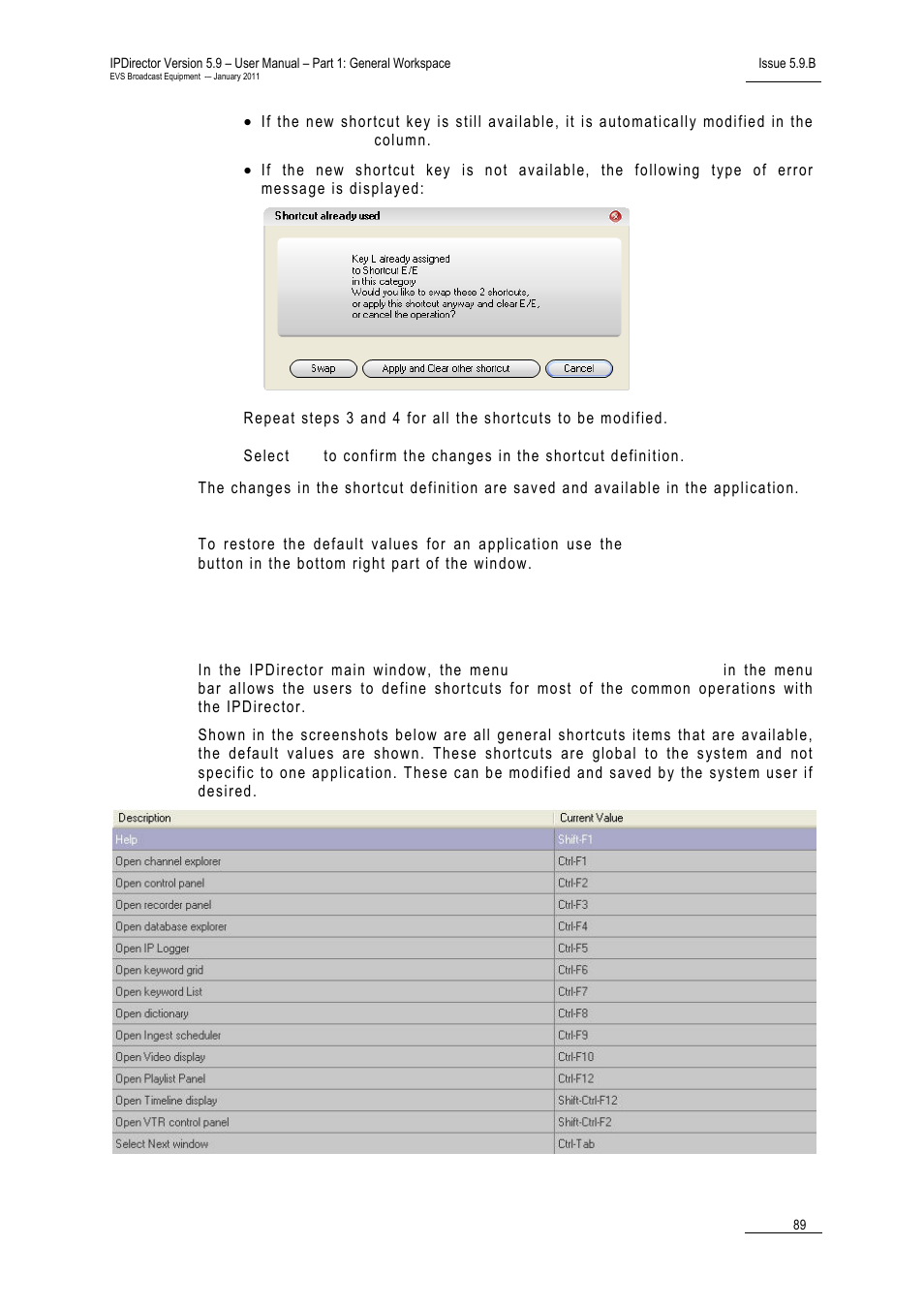 3 general shortcuts, How to associate channels in fill & key mode, Eneral | Hortcuts | EVS IPDirector Version 5.9 - January 2011 Part 1 User’s Manual User Manual | Page 100 / 131