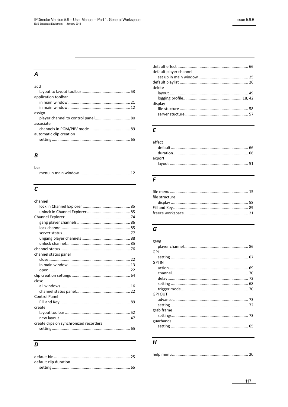Index | EVS IPDirector Version 5.9 - January 2011 Part 1 User’s Manual User Manual | Page 128 / 131