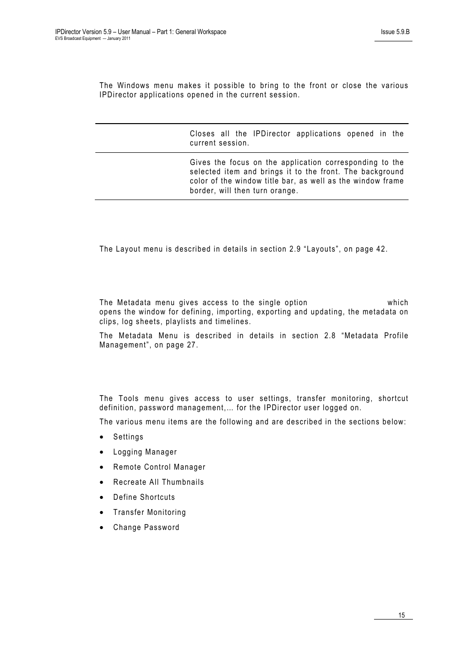 3 windows menu, 4 layout menu, 5 metadata menu | 6 tools menu, Menu bar, File menu, View menu, Indows, Ayout, Etadata | EVS IPDirector Version 5.9 - January 2011 Part 1 User’s Manual User Manual | Page 26 / 131