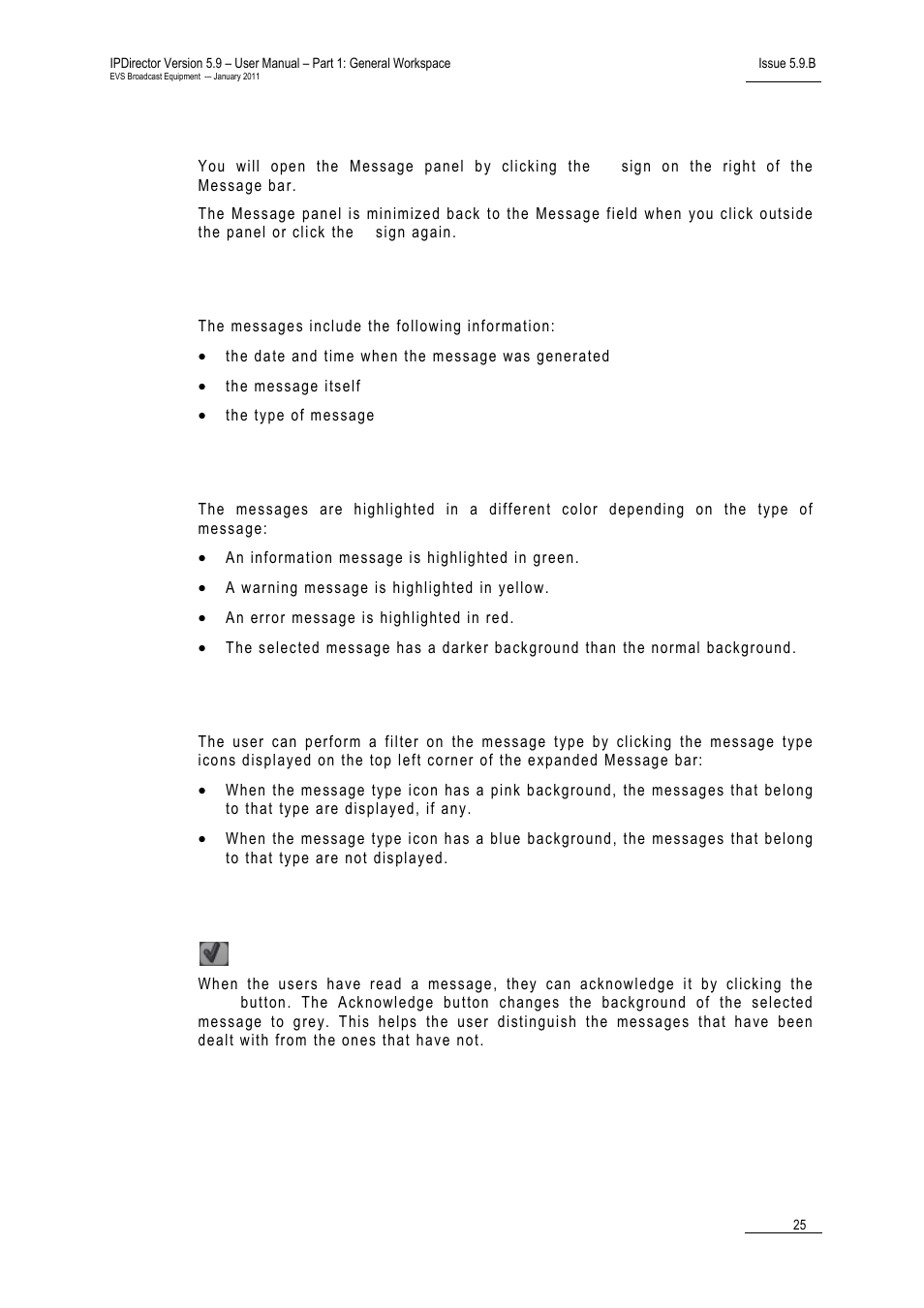 Accessing and closing the message panel, Information available in the message bar, Message color | Message filter, Acknowledge button, Default item icons | EVS IPDirector Version 5.9 - January 2011 Part 1 User’s Manual User Manual | Page 36 / 131