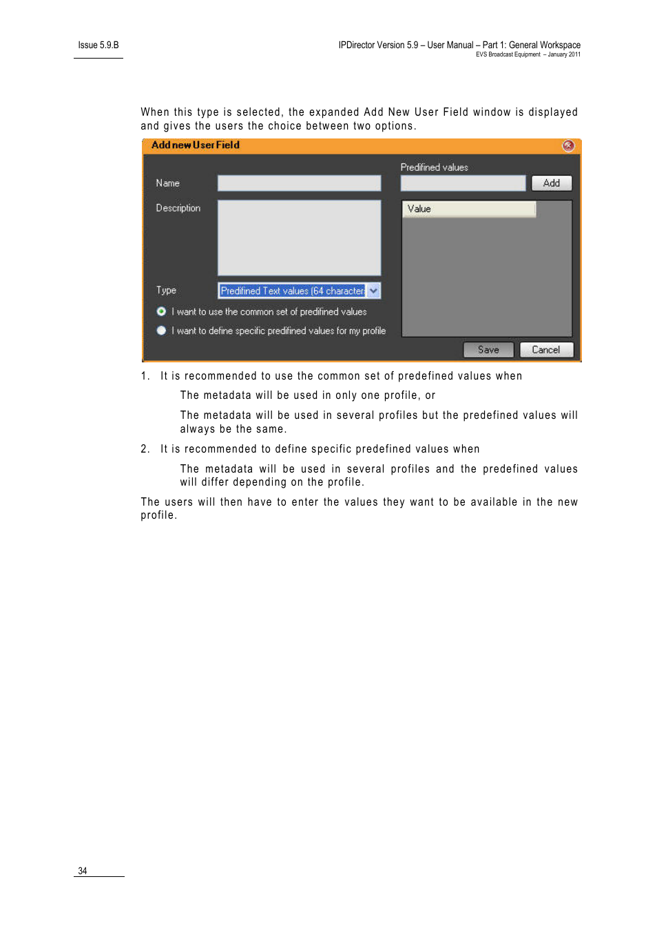 Predefined text values (64 characters) | EVS IPDirector Version 5.9 - January 2011 Part 1 User’s Manual User Manual | Page 45 / 131