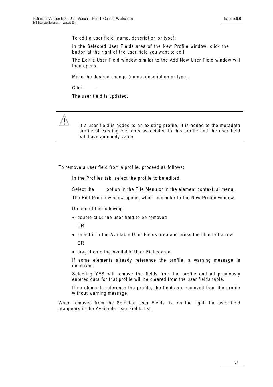 How to remove a selected user field from a profile | EVS IPDirector Version 5.9 - January 2011 Part 1 User’s Manual User Manual | Page 48 / 131