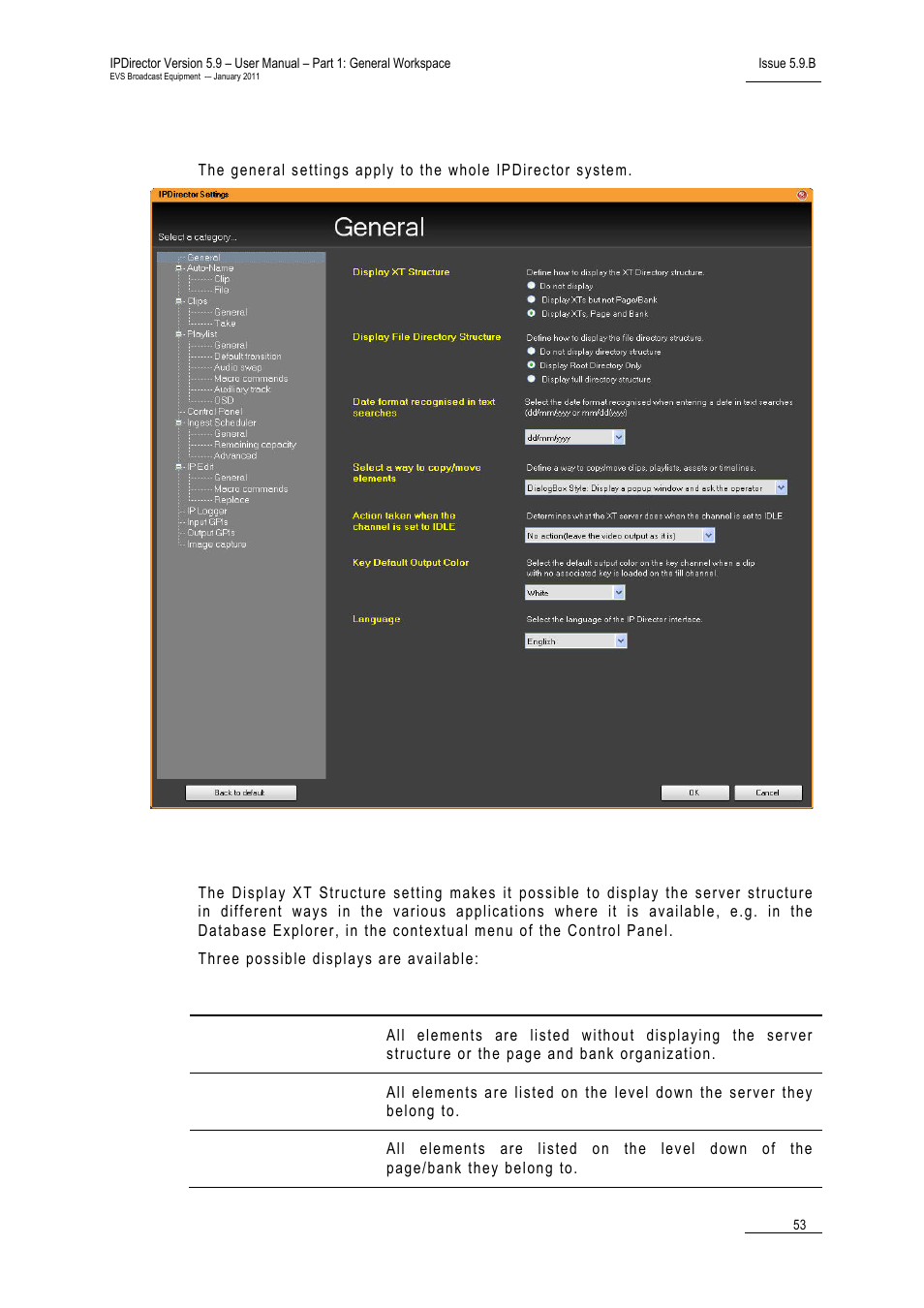 1 general settings, Display xt structure, Eneral | Ettings | EVS IPDirector Version 5.9 - January 2011 Part 1 User’s Manual User Manual | Page 64 / 131