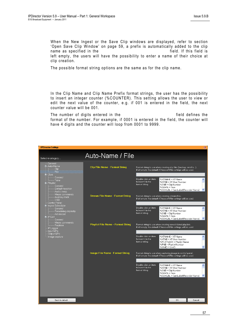 Clip name prefix – format string, Clip name counter value, Auto-name settings for files | General settings | EVS IPDirector Version 5.9 - January 2011 Part 1 User’s Manual User Manual | Page 68 / 131