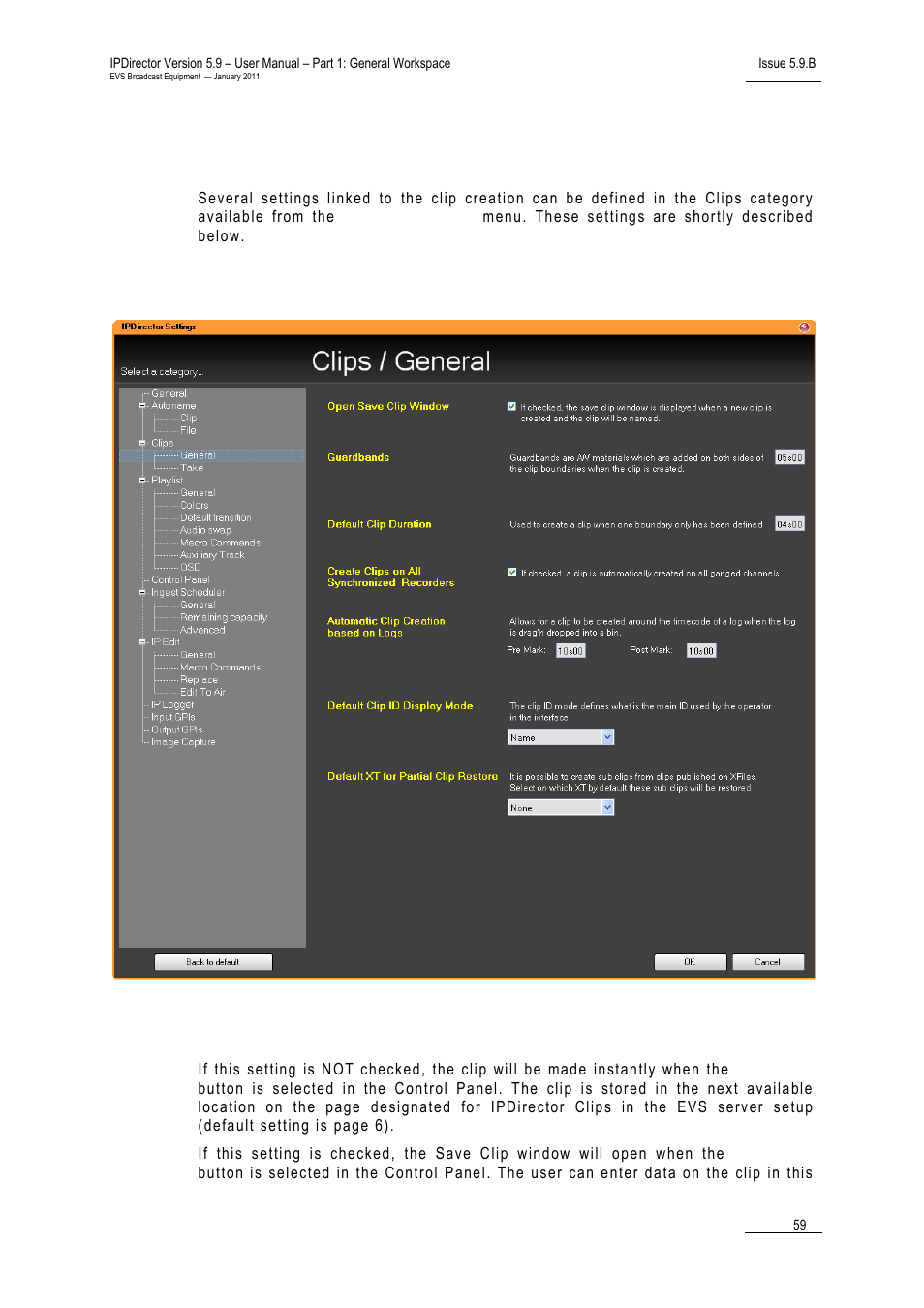 3 clips settings, General settings for clips, Open save clip window | Lips, Ettings | EVS IPDirector Version 5.9 - January 2011 Part 1 User’s Manual User Manual | Page 70 / 131