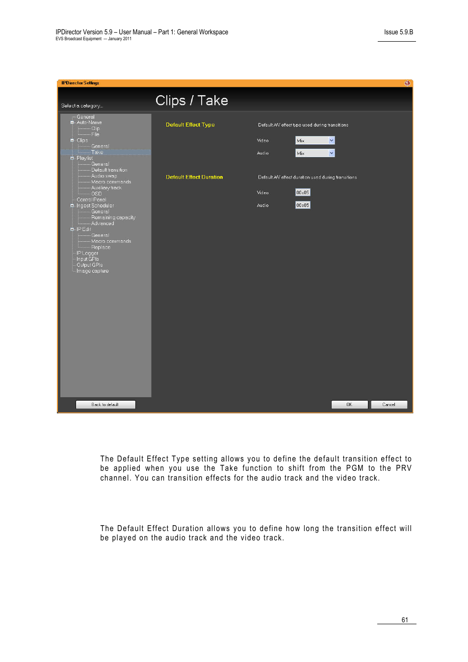 Clip takes settings, Default effect type, Default effect duration | Auto-name settings | EVS IPDirector Version 5.9 - January 2011 Part 1 User’s Manual User Manual | Page 72 / 131