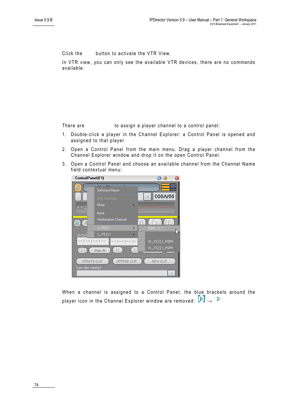 5 vtr view, 3 operating procedures, Channel explorer | Introduction, 5 vtr | EVS IPDirector Version 5.9 - January 2011 Part 1 User’s Manual User Manual | Page 85 / 131