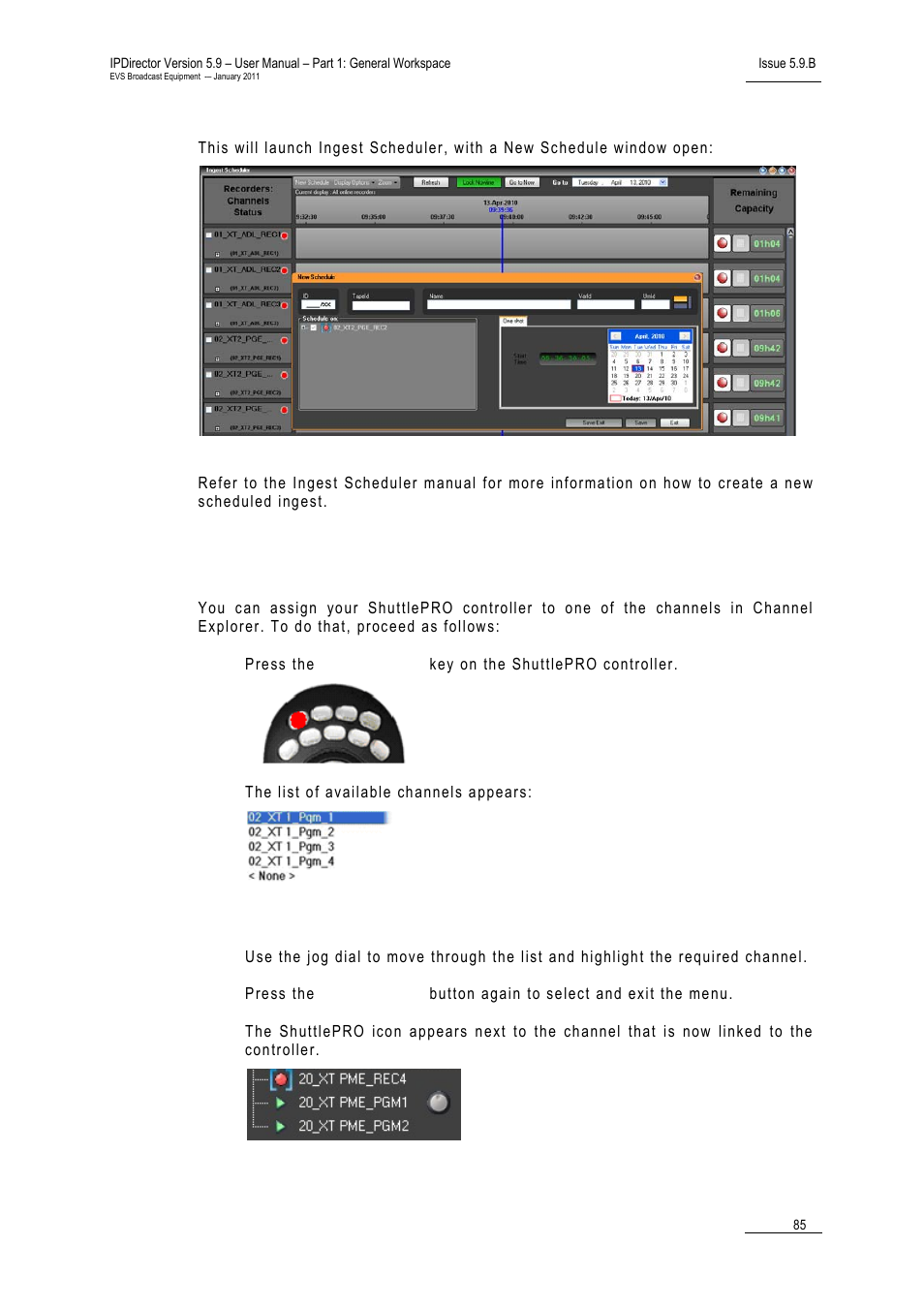 13 how to assign your shuttlepro to a channel, How to lock a channel, How to unlock a channel | How to unlock timeline channels, 13 h, Ow to, Ssign, Huttle, Hannel | EVS IPDirector Version 5.9 - January 2011 Part 1 User’s Manual User Manual | Page 96 / 131