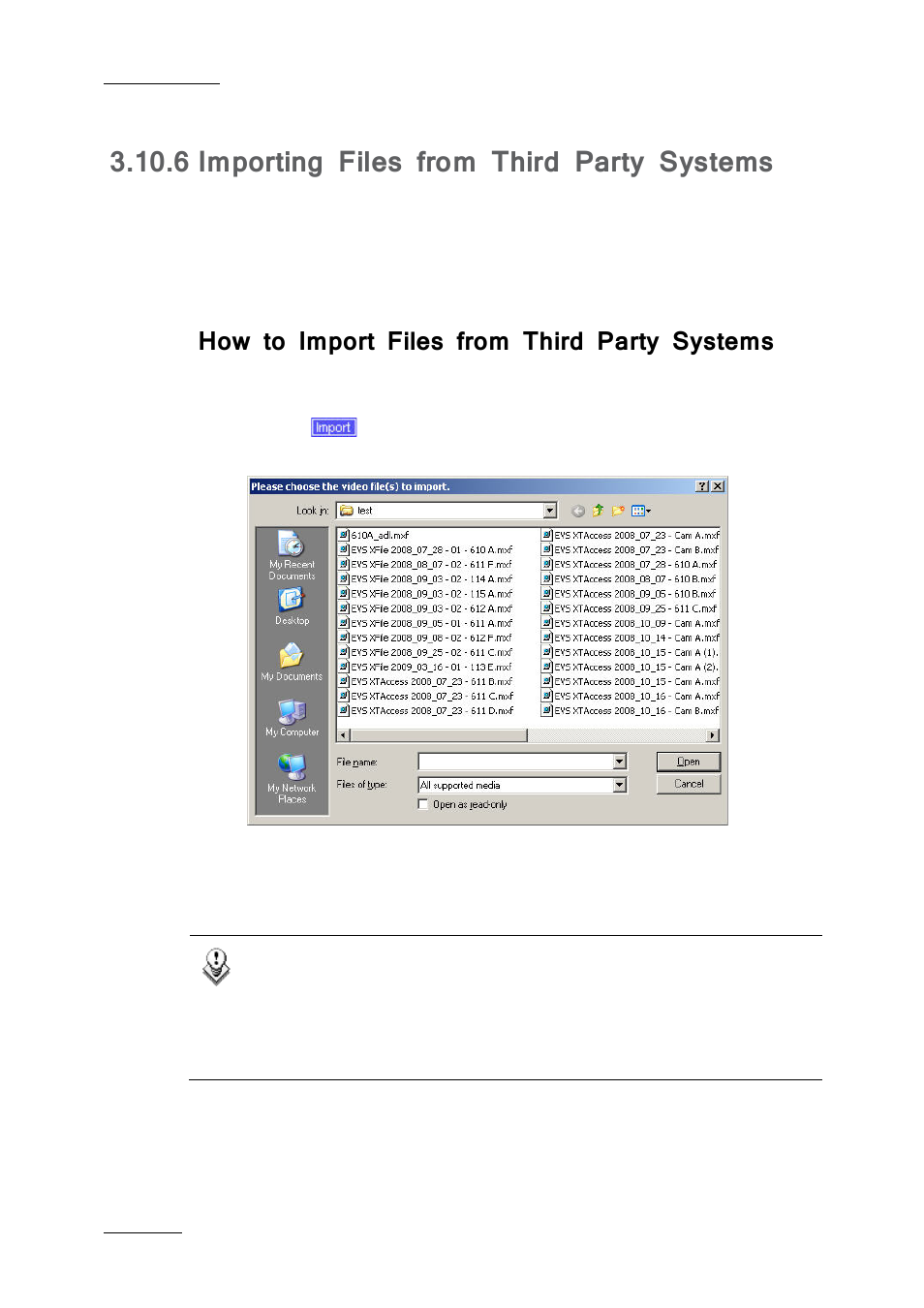 6 importing files from third party systems, How to import files from third party systems, Importing files from third party systems | N 3.10.6 ‘importing files from third party systems, Ge 92 | EVS Xfile Version 2.19 - November 2012 User Manual User Manual | Page 102 / 196