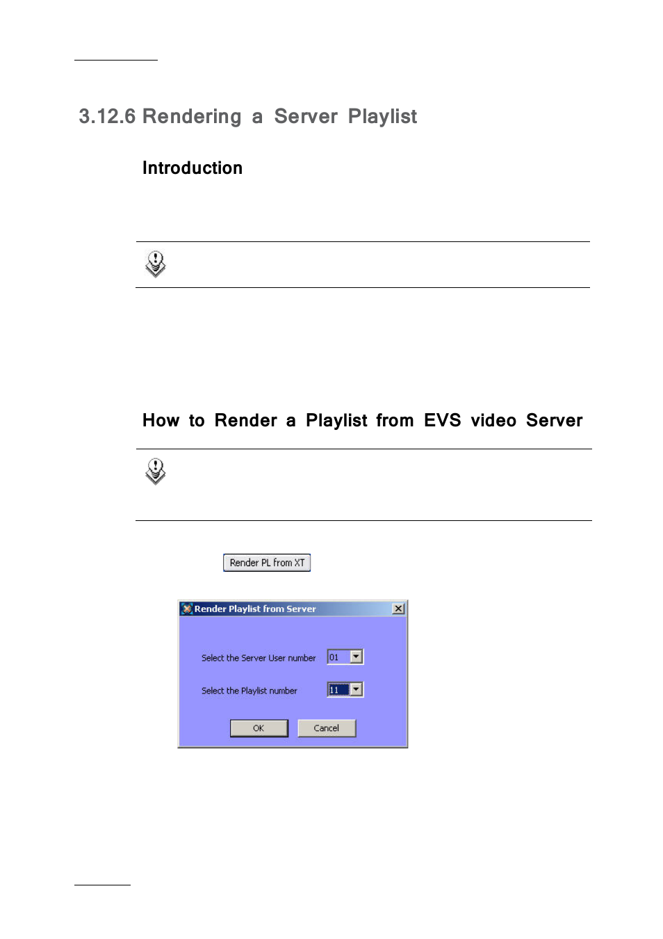 6 rendering a server playlist, Introduction, How to render a playlist from evs video server | Rendering a server playlist | EVS Xfile Version 2.19 - November 2012 User Manual User Manual | Page 116 / 196