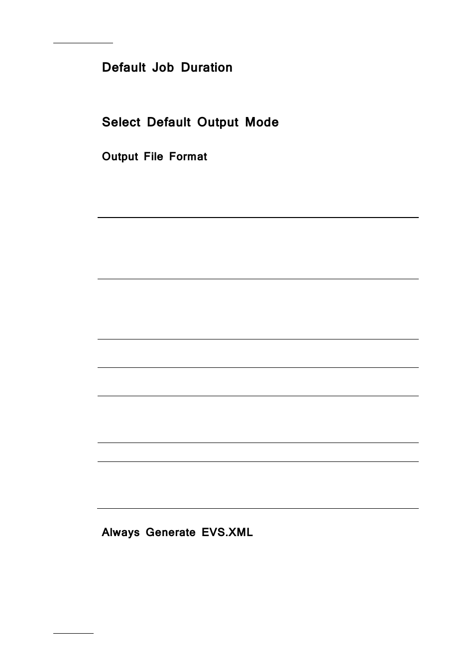 Default job duration, Select default output mode, Output file format | Always generate evs.xml | EVS Xfile Version 2.19 - November 2012 User Manual User Manual | Page 136 / 196