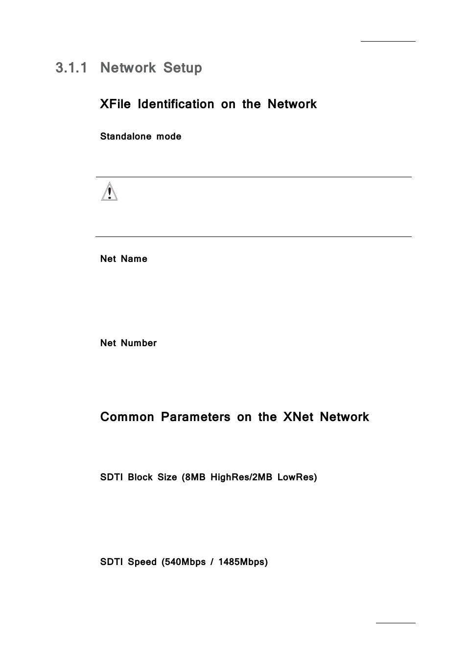 1 network setup, Xfile identification on the network, Standalone mode | Net name, Net number, Common parameters on the xnet network, Sdti block size (8mb highres/2mb lowres), Sdti speed (540mbps / 1485mbps), Network setup | EVS Xfile Version 2.19 - November 2012 User Manual User Manual | Page 17 / 196