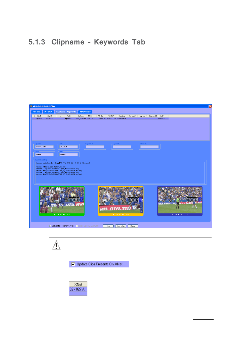 3 clipname – keywords tab, Clipname – keywords tab | EVS Xfile Version 2.19 - November 2012 User Manual User Manual | Page 173 / 196
