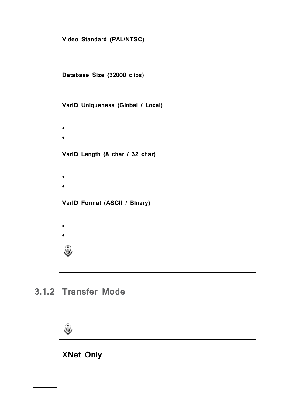 Video standard (pal/ntsc), Database size (32000 clips), Varid uniqueness (global / local) | Varid length (8 char / 32 char), Varid format (ascii / binary), 2 transfer mode, Xnet only, Transfer mode | EVS Xfile Version 2.19 - November 2012 User Manual User Manual | Page 18 / 196